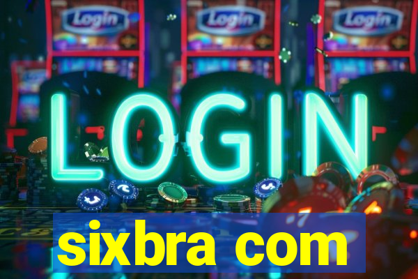 sixbra com